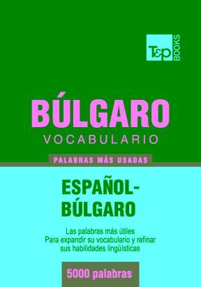 E-book Vocabulario Español-Búlgaro - 5000 Palabras Más Usadas