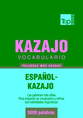 E-book Vocabulario Español-Kazajo - 5000 Palabras Más Usadas