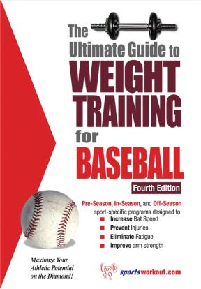 E-book The Ultimate Guide To Weight Training For Baseball