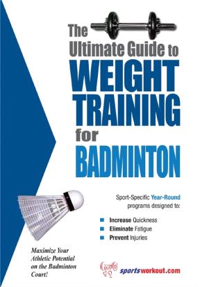 E-book The Ultimate Guide To Weight Training For Badminton