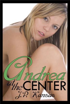 E-book Andrea At The Center