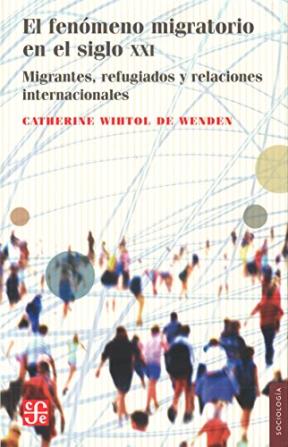  EL FENOMENO MIGRATORIO EN EL SIGLO XXI