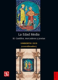 Papel La Edad Media, Iii Castillos, Mercaderes Y Poetas