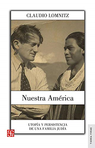 Papel Nuestra America Utopia Y Persistencia De Una Familia Judia