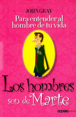Papel Hombres Son De Marte, Los. Para Entender Al Hombre De Tu Vid