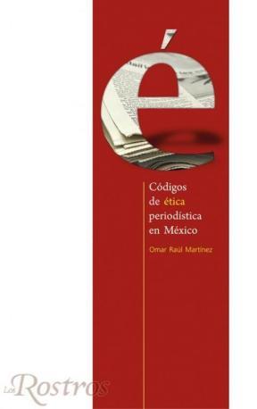 E-book Códigos De Ética Periodística En México