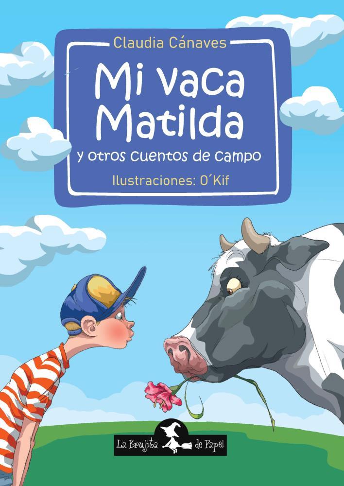 Papel Mi Vaca Matilda Y Otros Cuentos De Campo