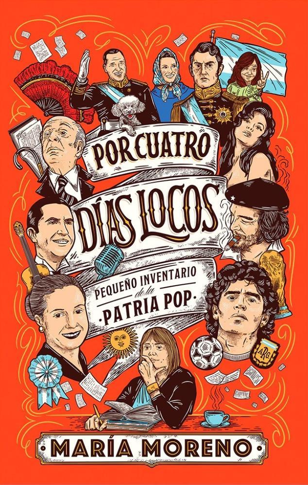 Papel Por Cuatro Dias Locos. Peque?O Inventario De La Patria Pop