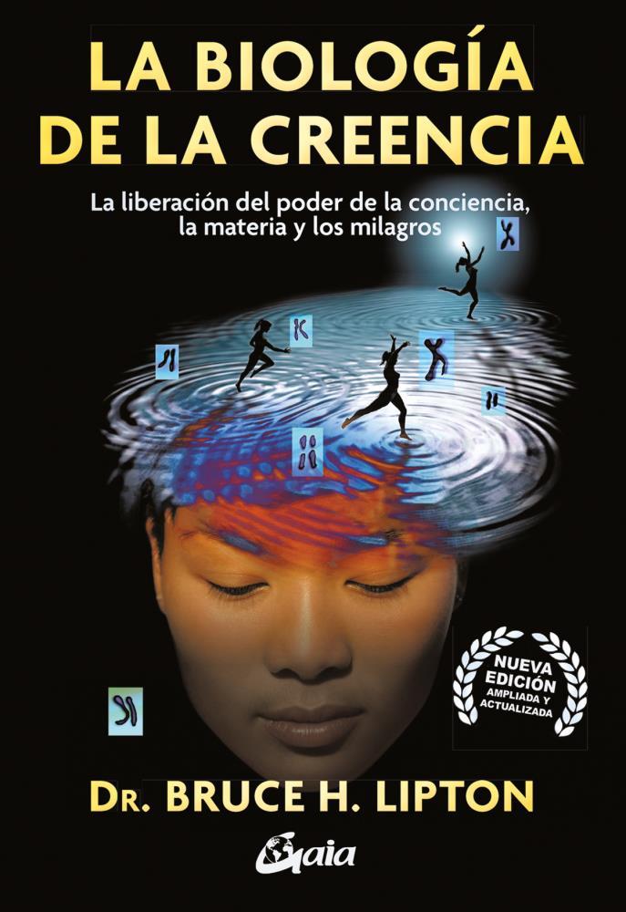 Papel Biologia De La Creencia, La