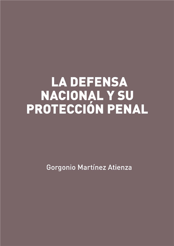 E-book La Defensa Nacional Y Su Protección Penal