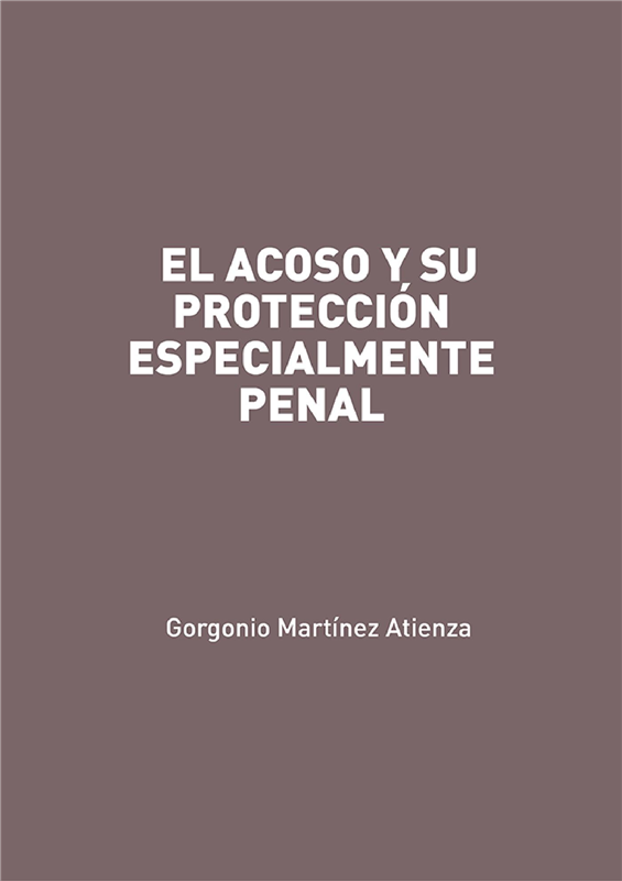 E-book El Acoso Y Su Protección Especialmente Penal