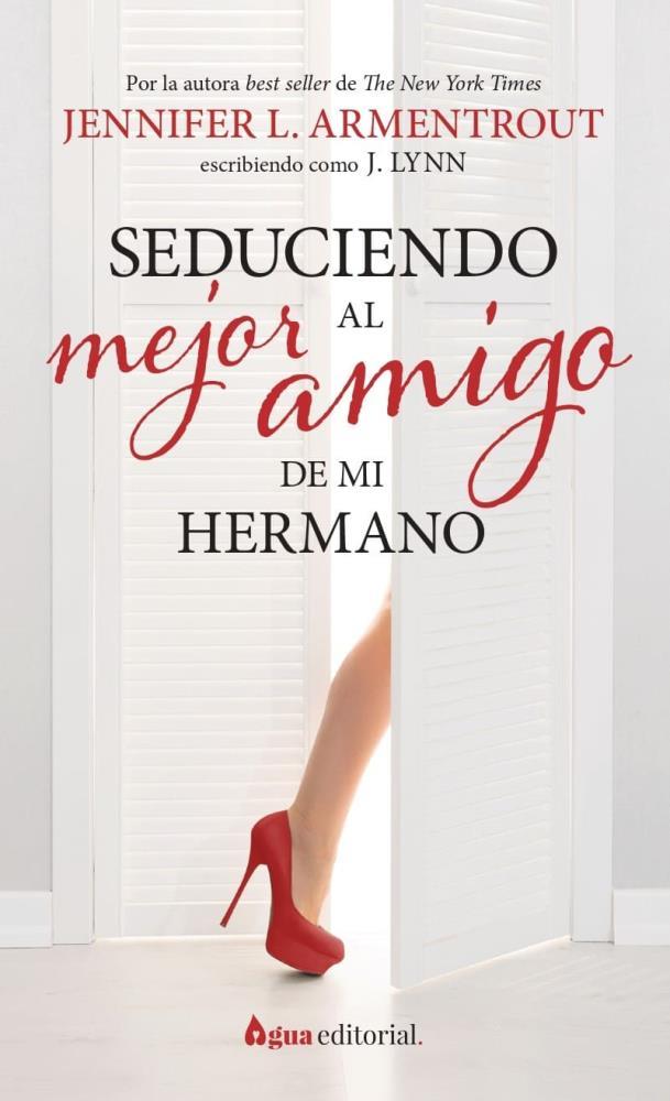 Papel Seduciendo Al Mejor Amigo De Mi Hermano