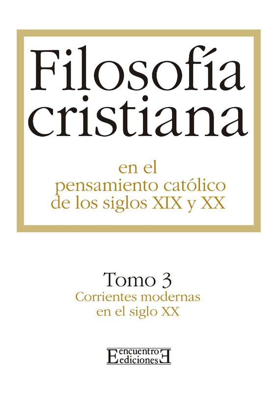 E-book Filosofía Cristiana En El Pensamiento Católico De Los Siglos Xix Y Xx/3