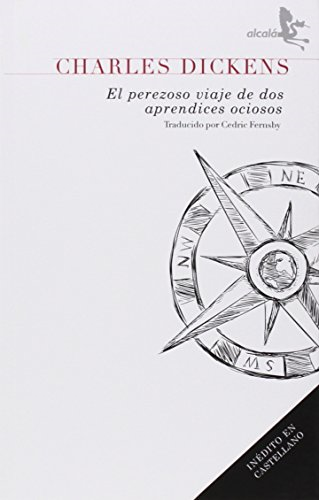  EL PEREZOSO VIAJE DE DOS APRENDICES OCIOSOS