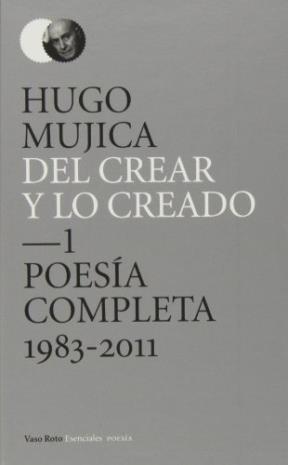  DEL CREAR Y LO CREADO (I)