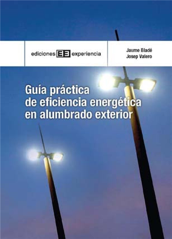 E-book Guía Práctica De Eficiencia Energética En Alumbrado Exterior