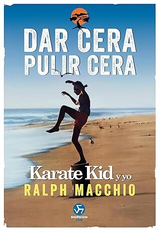 Papel Dar Cera, Pulir Cera, Karate Kid Y Yo
