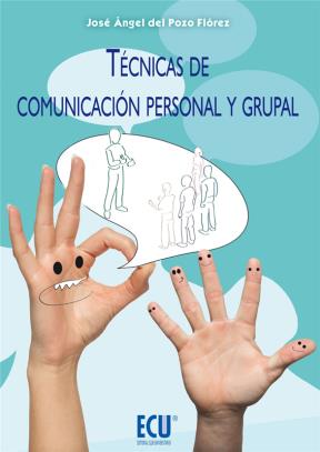 E-book Técnicas De Comunicación Personal Y Grupal