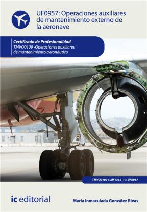 E-book Operaciones Auxiliares De Mantenimiento Externo De La Aeronave. Tmvo0109