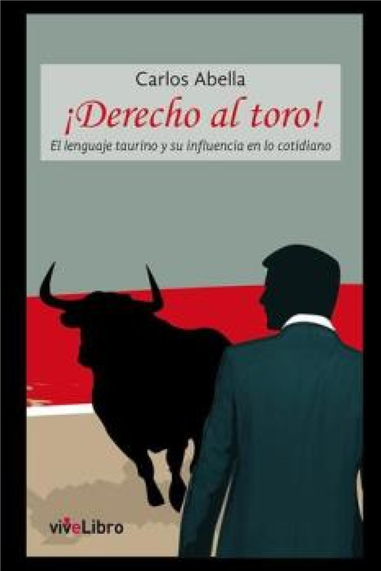 E-book ¡Derecho Al Toro!