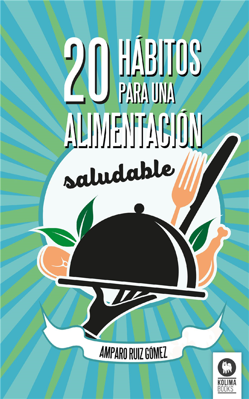 E-book 20 Hábitos Para Una Alimentación Saludable