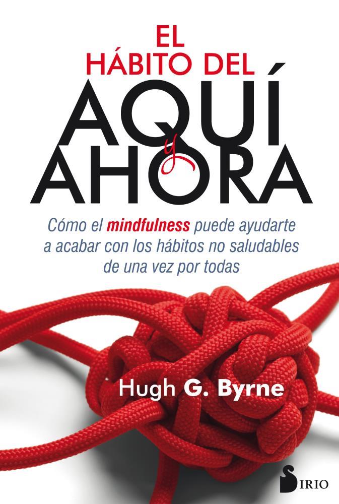 Papel Habito De Aqui Y Ahora, El Mindfulness