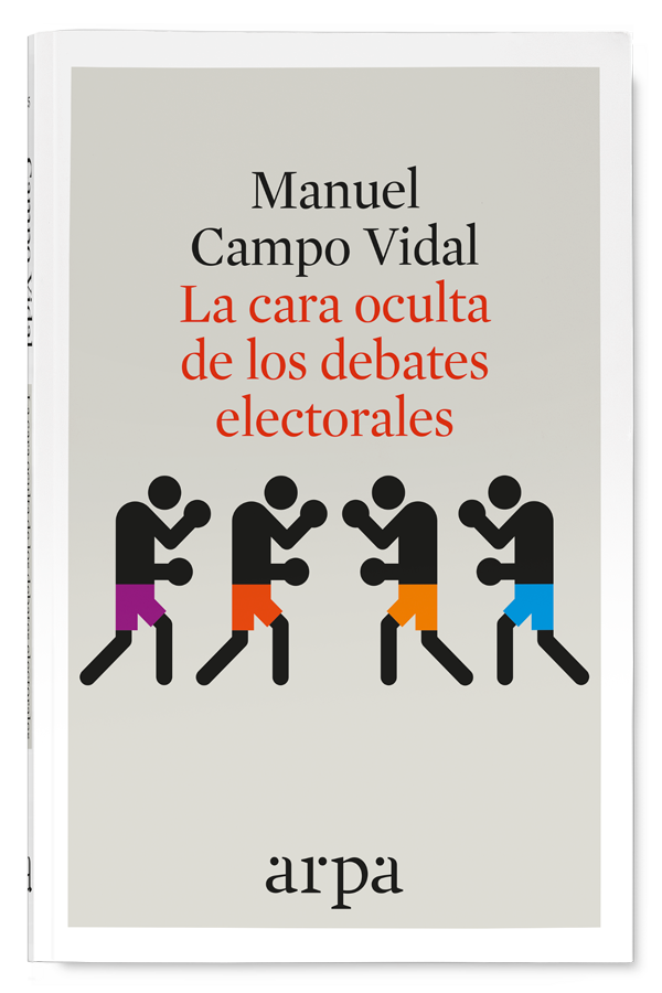 Papel Cara Oculta De Los Debates Electorales, La