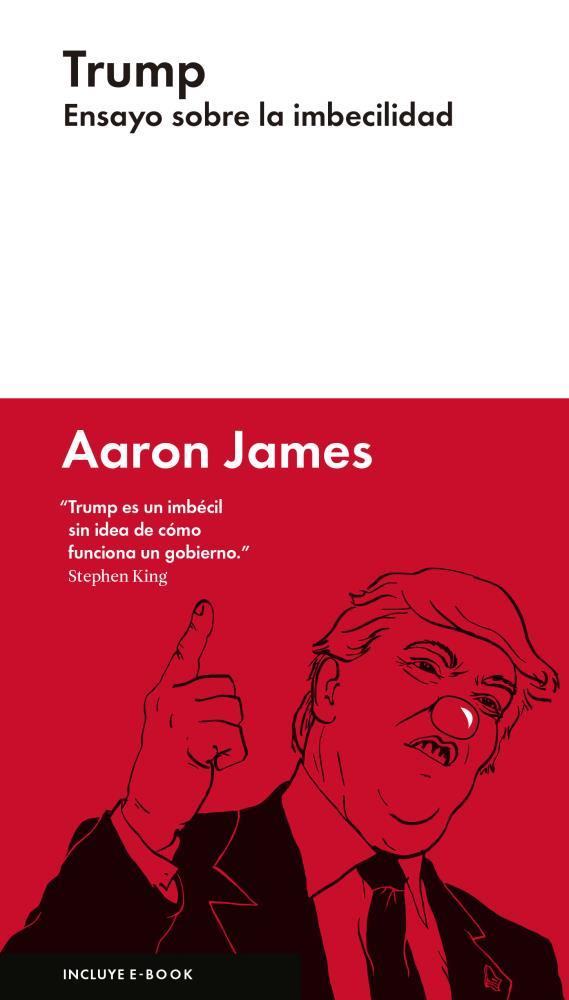 Papel Trump, Ensayo Sobre La Imbecilidad