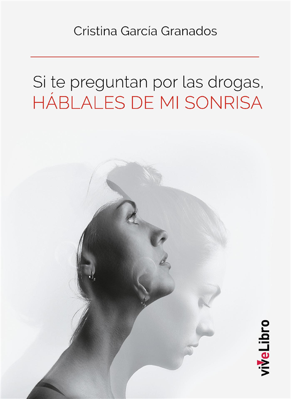 E-book Si Te Preguntan Por Las Drogas, Háblales De Mi Sonrisa