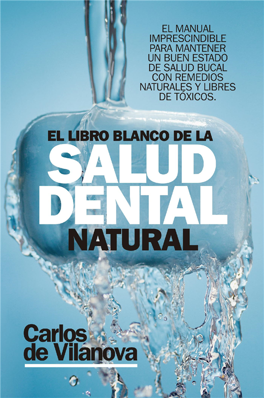 E-book El Libro Blanco De La Salud Dental Natural