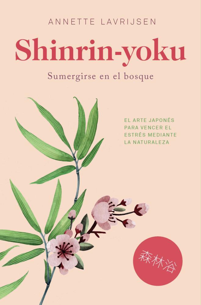 Papel Shinrin-Yoku. Sumergirse En El Bosque