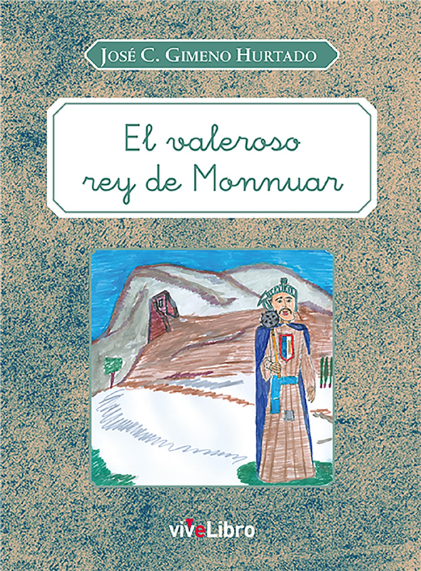 E-book El Valeroso Rey De Monnuar