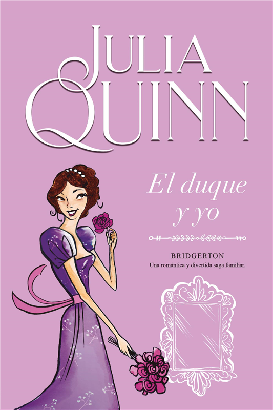 E-book El Duque Y Yo (Bridgerton 1)