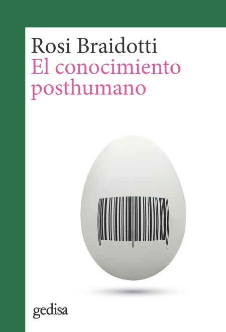 Papel Conocimiento Posthumano, El