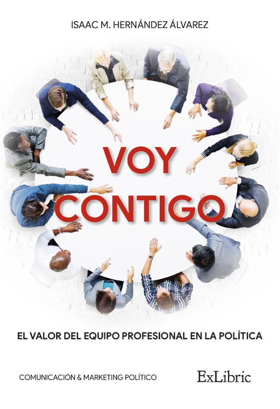 E-book Voy Contigo. El Valor Del Equipo Profesional En La Política