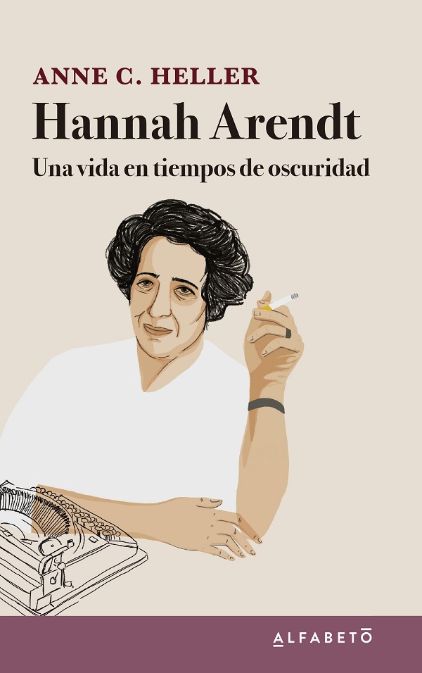 Papel Hannah Arendt: Una Vida En Tiempos De Oscuridad