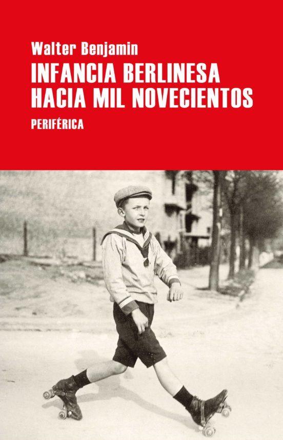Papel Infancia Berlinesa Hacia Mil Novecientos