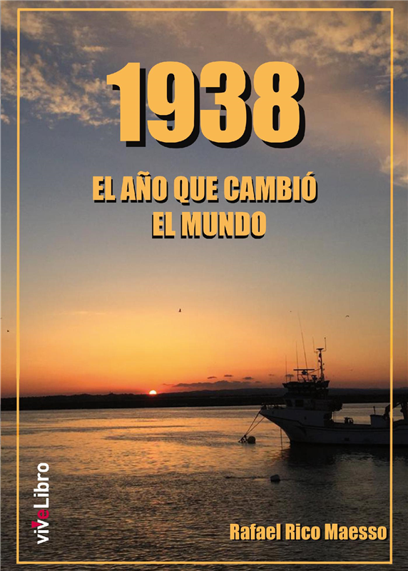 E-book 1938 El Año Que Cambió El Mundo