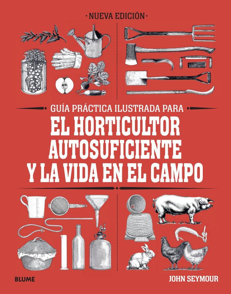 Papel Guia Practica Para El Horticultor Autosuficiente Y La Vida E