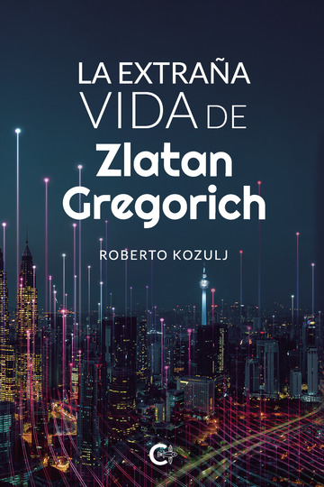 Papel Extra?A Vida De Zlatan Gregorich, La
