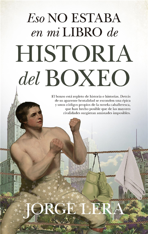 E-book Eso No Estaba En Mi Libro De Historia Del Boxeo