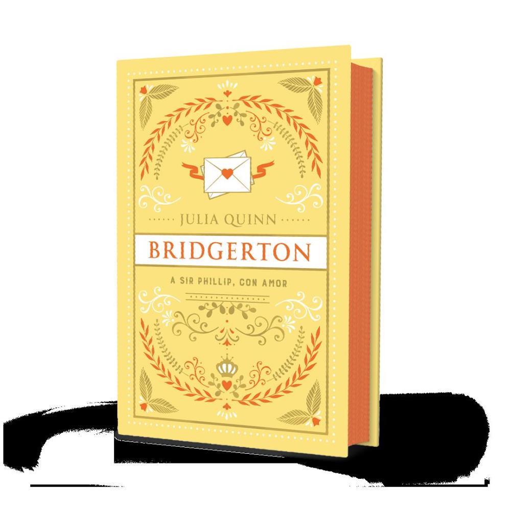 Papel A Sir Phillip, Con Amor (Bridgerton 5). Edicion Coleccionist