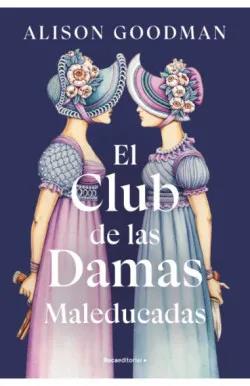 Papel Club De Las Damas Maleducadas, El