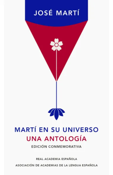 Papel Marti En Su Universo. Una Antologia