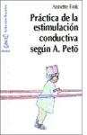 Papel Practica De La Estimulacion Conductiva Segun A. Peto