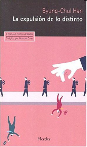  LA EXPULSIÓN DE LO DISTINTO