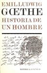  GOETHE HISTORIA DE UN HOMBRE