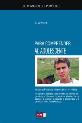 E-book Los Consejos Del Psicólogo Para Comprender Al Adolescente