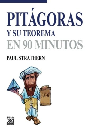  PITAGORAS Y SU TEOREMA EN 90 MINUTOS
