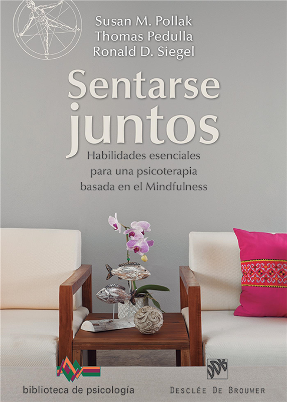 E-book Sentarse Juntos. Habilidades Esenciales Para Una Psicoterapia Basada En El Mindfulness